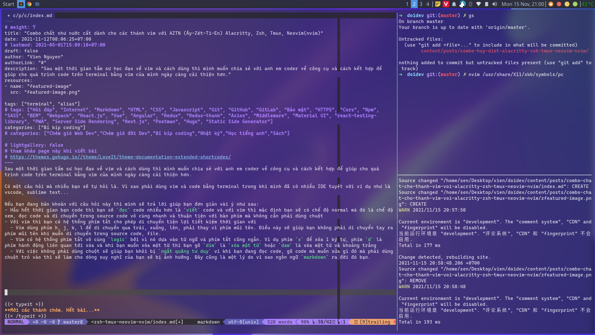 Sau một thời gian tầm sư học đạo về vim và cách dùng thì mình muốn chia sẻ với anh em coder về công cụ và cách kết hợp để giúp cho quá trình code trên terminal bằng vim của mình ngày càng cải thiện hơn. /combo-chat-cho-thanh-vim-voi-alacritty-zsh-tmux-neovim-nvim/featured-image.png